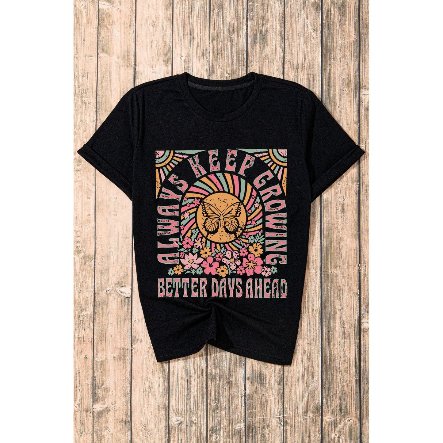 Black Always Keep Growing Butterfly Flower Graphic Tee